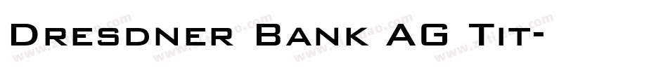 Dresdner Bank AG Tit字体转换